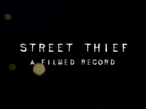 Street Thief